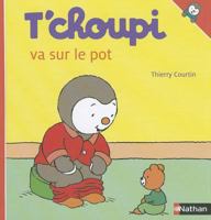 T'choupi va sur le pot 2092508261 Book Cover