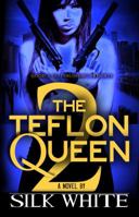 The Teflon Queen PT 2 0985673494 Book Cover
