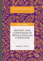 Memory and Confession in Middle English Literature 3319556746 Book Cover