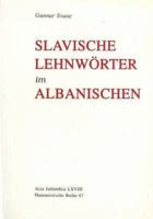 Slavische Lehnworter Im Albanischen 8772884193 Book Cover