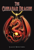 The Cinnabar Dragon 1035871319 Book Cover