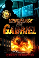 Vengeance For Gabriel B0CNXMNT5G Book Cover