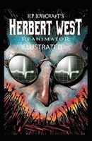 Herbert West Reanimator Illustrated B088GMHSYZ Book Cover