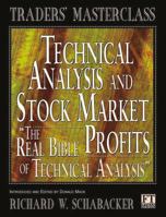 Technical Analysis and Stock Market Profits 1897597568 Book Cover