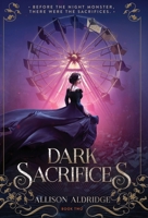Dark Sacrifices 173326874X Book Cover