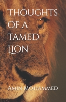 Thoughts of a Tamed Lion B0B7Q3D5WC Book Cover
