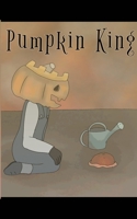 Pumpkin King 1716850894 Book Cover