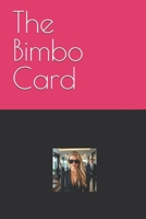 The Bimbo Card B0FNX95WP1 Book Cover