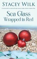 Sea Glass Wrapped in Red (Serenity) B0G456Q6ZT Book Cover
