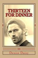 Thirteen for Dinner 1482063638 Book Cover