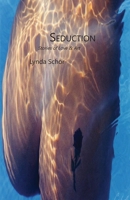 Seduction: Stories of Love & Art 1933132671 Book Cover