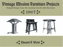 Vintage Mission Furniture Projects: Original Designs from the American Arts and Crafts Movement 0975891456 Book Cover