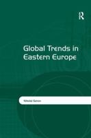 Global Trends in Eastern Europe 1138278742 Book Cover