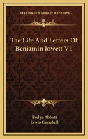 The Life And Letters Of Benjamin Jowett V1 1163119814 Book Cover