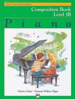 Alfred's Basic Piano Library Piano: Composition Book Level 1B (Alfred's Basic Piano Library) 0739000020 Book Cover