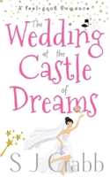 The Wedding at the Castle of Dreams B08924FK73 Book Cover