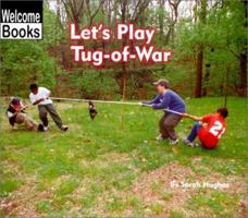 Let's Play Tug-Of-War 0516231154 Book Cover