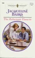The Reluctant Fiancee 0373119429 Book Cover