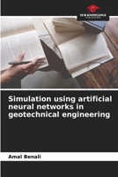 Simulation using artificial neural networks in geotechnical engineering 6206065111 Book Cover