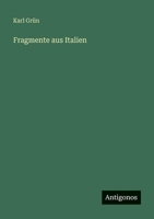 Fragmente aus Italien 1246461595 Book Cover