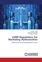 cGMP Regulations for Marketing Authorization 6205634023 Book Cover