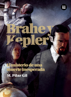 Brahe y Kepler: El misterio de una muerte inesperada 8483431521 Book Cover