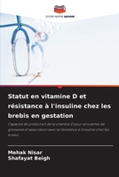 Statut en vitamine D et résistance à l'insuline chez les brebis en gestation (French Edition) 6208042569 Book Cover