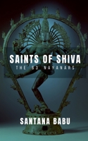 Saints of Shiva: The 63 Nayanars of the Lord B0CT32KTBZ Book Cover