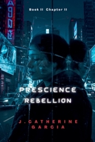 Prescience: Rebellion (Trilogy) B0H53F15ML Book Cover