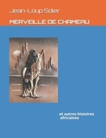 Merveille de Chameau: et autres histoires africaines : Les zèbres et Les Lions prétendants B08WZ8XRNT Book Cover