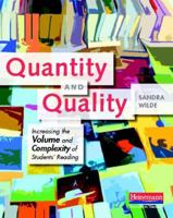 Quantity and Quality: Increasing the Volume and Complexity of Students' Reading 0325047960 Book Cover