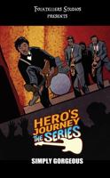 Hero's Journey The Series: Simply Gorgeous 0983016194 Book Cover