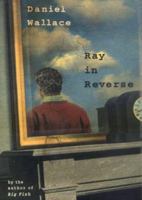 Ray in Reverse 1565122607 Book Cover