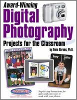 Award Winning Digital Photography Projects 1589124642 Book Cover