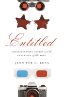 Entitled: Discriminating Tastes and the Expansion of the Arts 0691204799 Book Cover