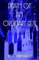 Death of an Ordinary Guy 0373265689 Book Cover