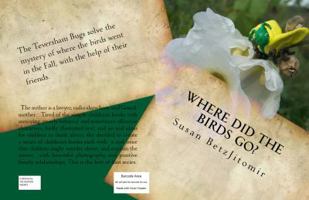 Where Did The Birds Go? 0984661603 Book Cover