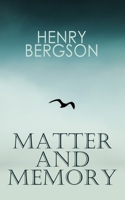 Matière et mémoire 1420937804 Book Cover