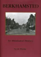 Berkhamstead: an Illustrated History 0952863111 Book Cover
