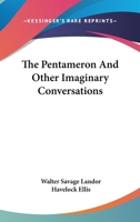 The Pentameron and Other Imaginary Conversations 1162803649 Book Cover