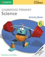 Cambridge Primary Science Activity Book 6 1107643759 Book Cover