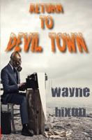 Return to Devil Town 0984969276 Book Cover