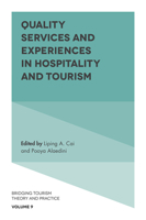 Quality Services and Experiences in Hospitality and Tourism (Bridging Tourism Theory and Practice) 1787563847 Book Cover