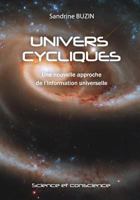 Univers Cycliques: Une nouvelle approche de l'information universelle 154895179X Book Cover