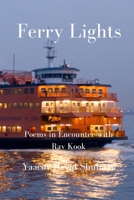 Ferry Lights: Poems in Encounter with Rav Kook B09FS8D6ST Book Cover