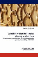Gandhi's Vision for India: Theory and Action 3843358710 Book Cover