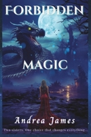 Forbidden Magic: Special Edition B0FL79BFWD Book Cover
