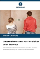Unternehmertum: Karriereleiter oder Start-up (German Edition) 6209751598 Book Cover