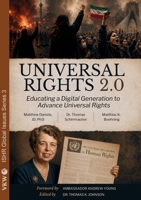 Universal Rights 2.0 - Educating a Digital Generation to Advance Universal Rights 3862693414 Book Cover