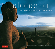 Indonesia: Islands of the Imagination 0794603297 Book Cover